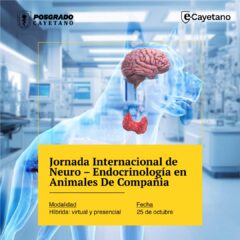 Jornada Internacional de Neuro-endocrinología en Animales de Compañía